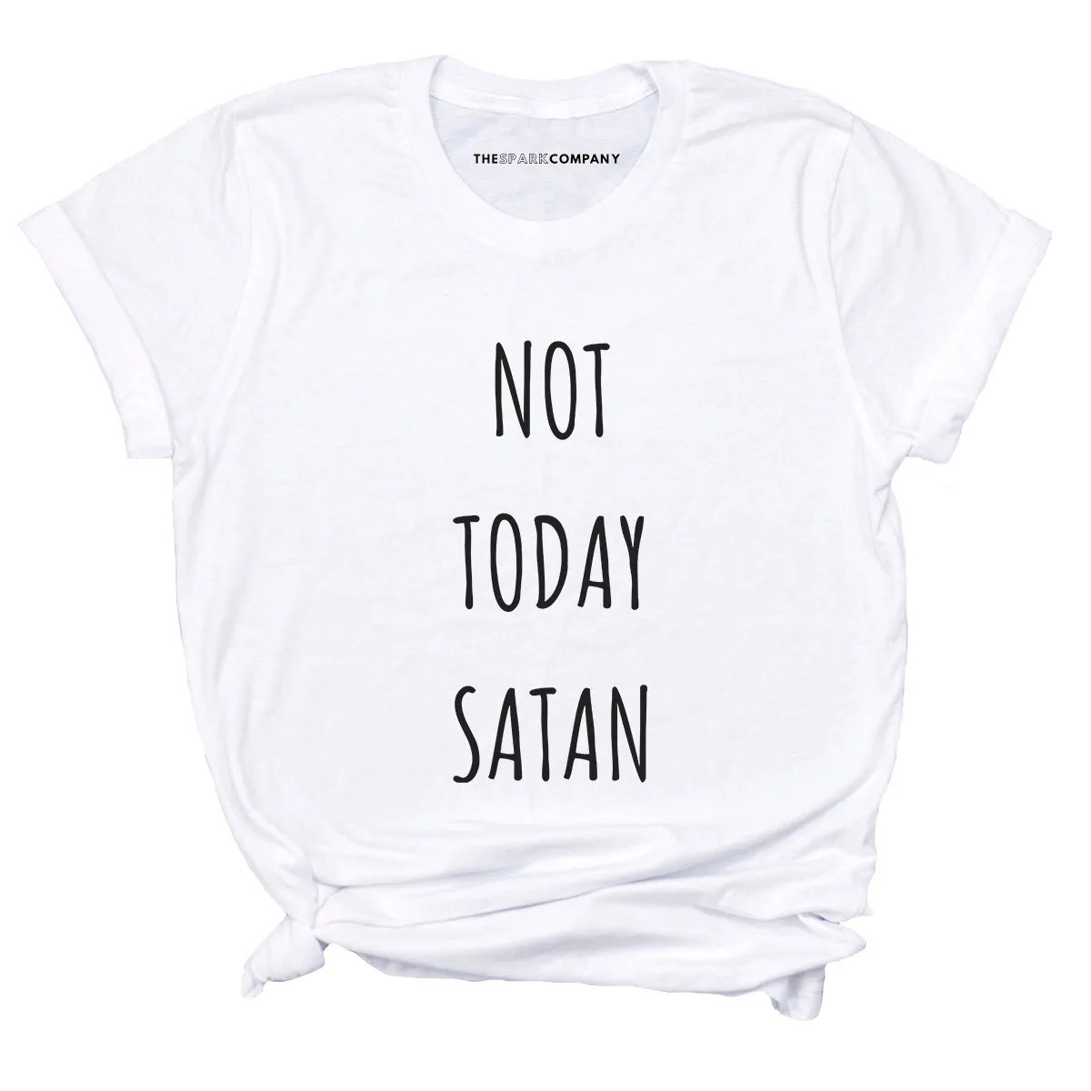 Not Today Satan Feminist T-Shirt