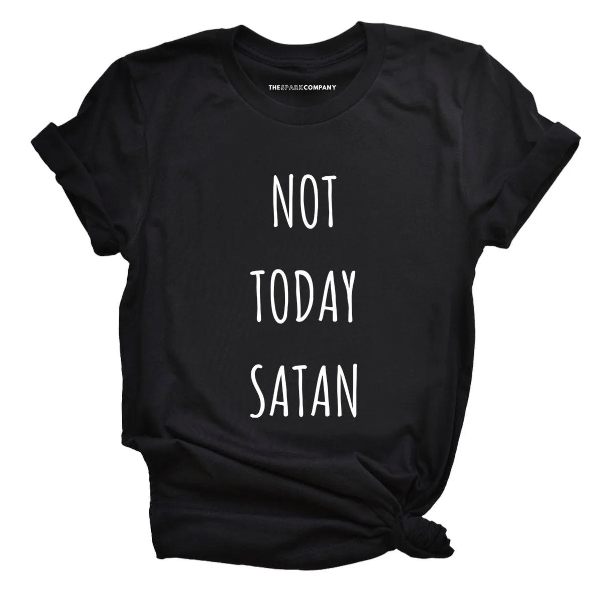 Not Today Satan Feminist T-Shirt