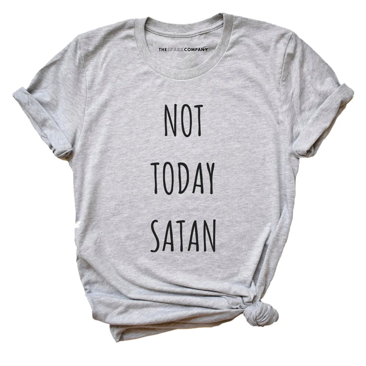 Not Today Satan Feminist T-Shirt